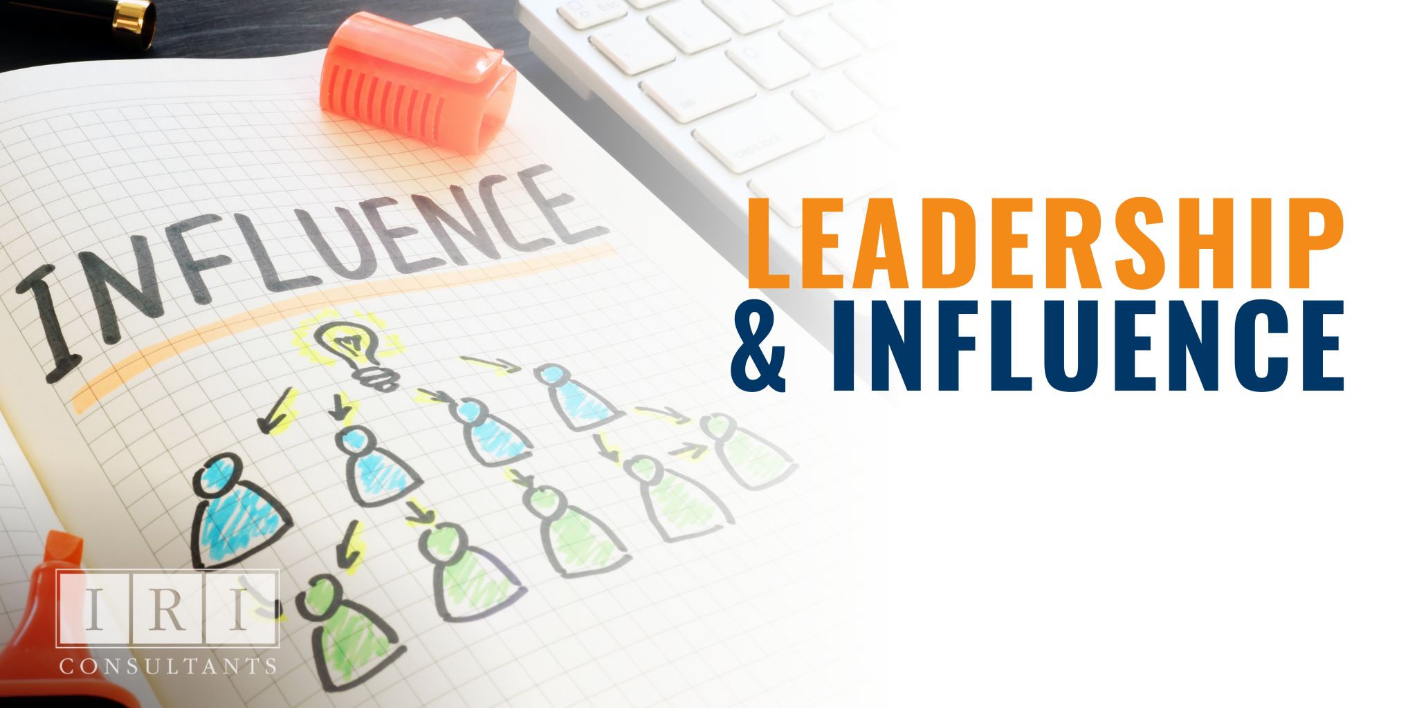 leadership and influence in the workplace