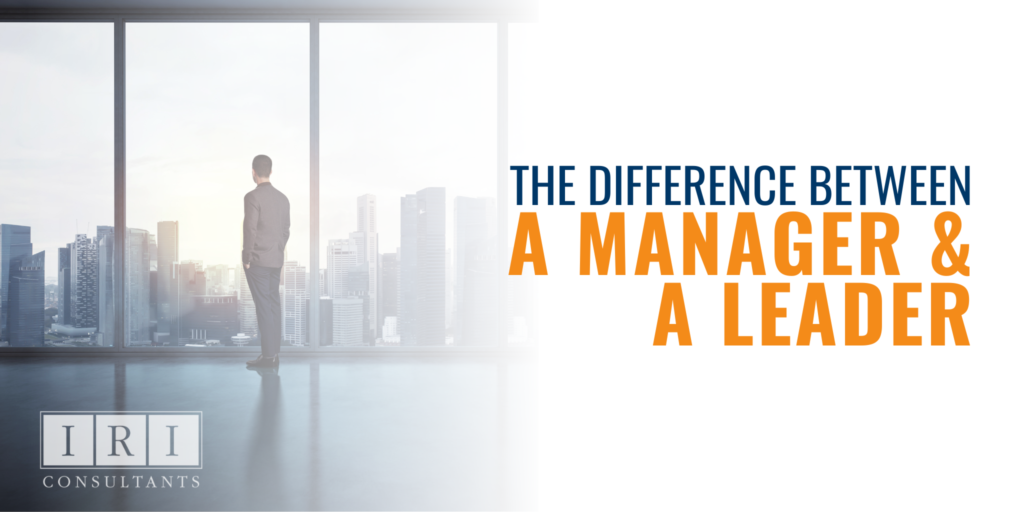 The difference between a manager and a leader