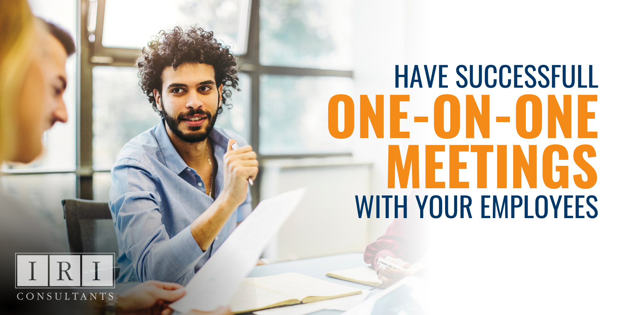 Have Successful One-on-One Meetings With Your Employees Billboard Graphic Read Now