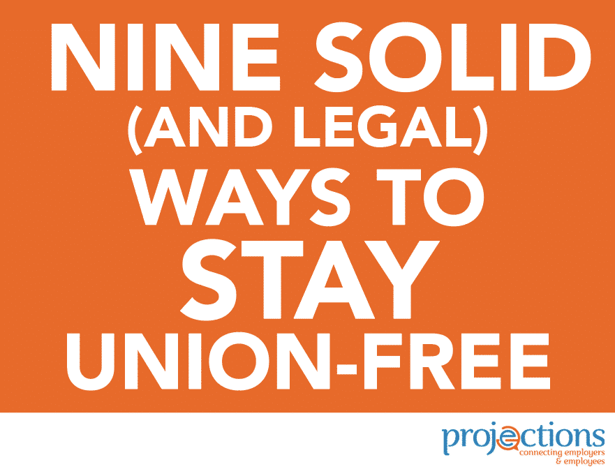 Ways to Stay Union Free