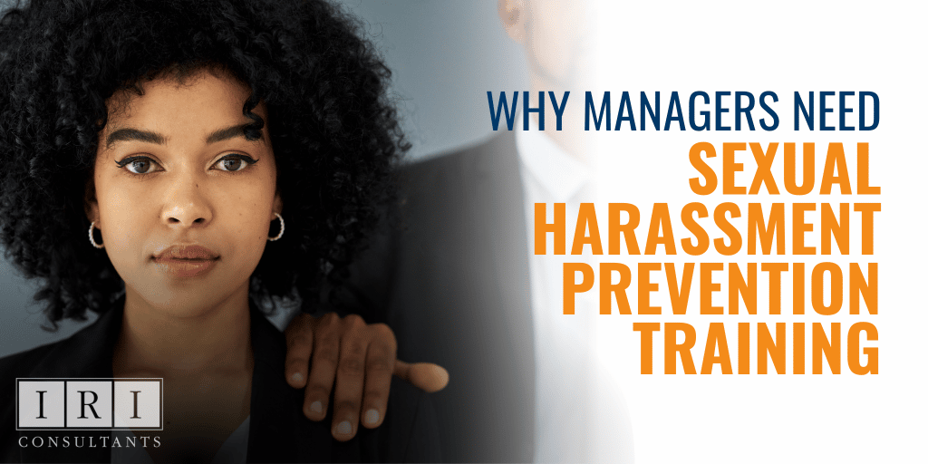 managers need sexual harassment prevention training