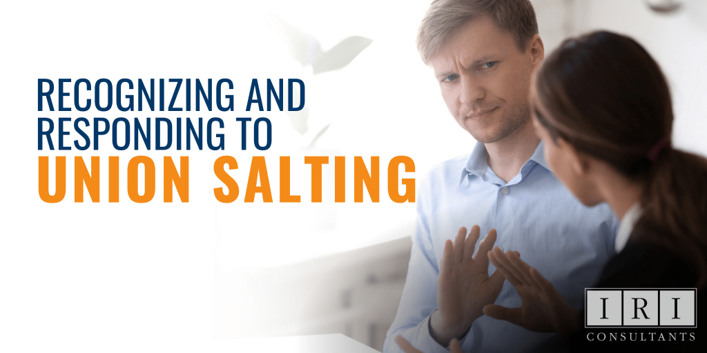 Recognizing & Responding To Union Salting