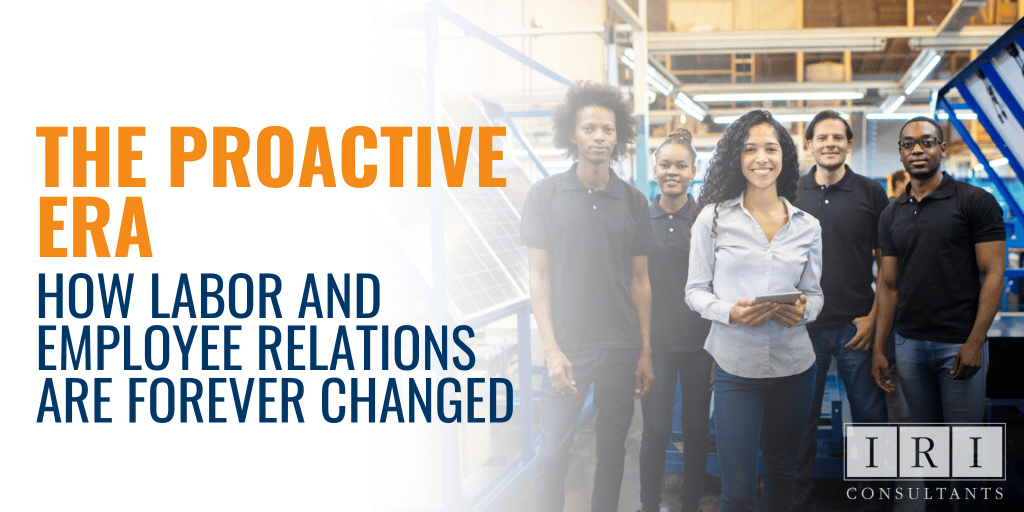 the proactive era changed employee relations