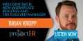 podcast episode on the future of workplace management with Brian Kropp