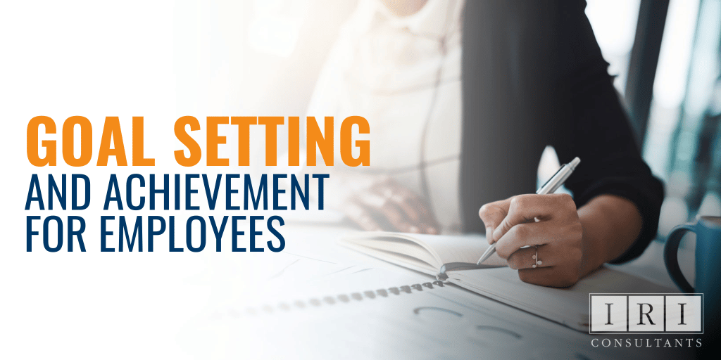 goal setting and achievement for employees