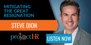 podcast episode ont he great resignation with steve dion