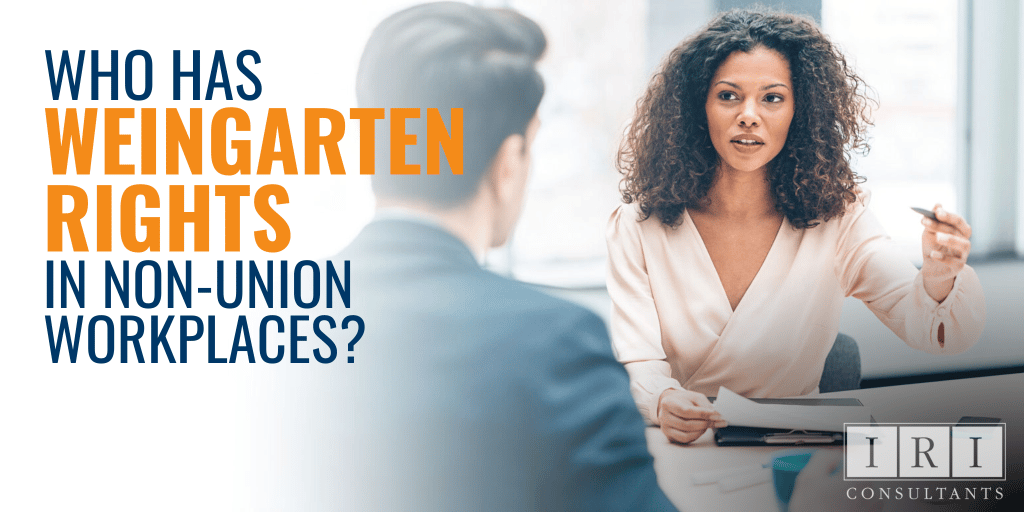 weingarten rights in non-union workplaces