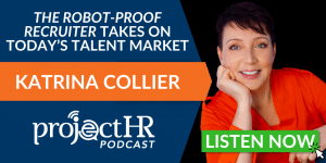 The ProjectHR Podcast episode on talent acquisition trends