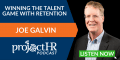 The ProjectHR Podcast episode on Talent Acquisition and Retention