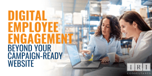 Digital Employee Engagement Beyond Your Campaign-Ready Website