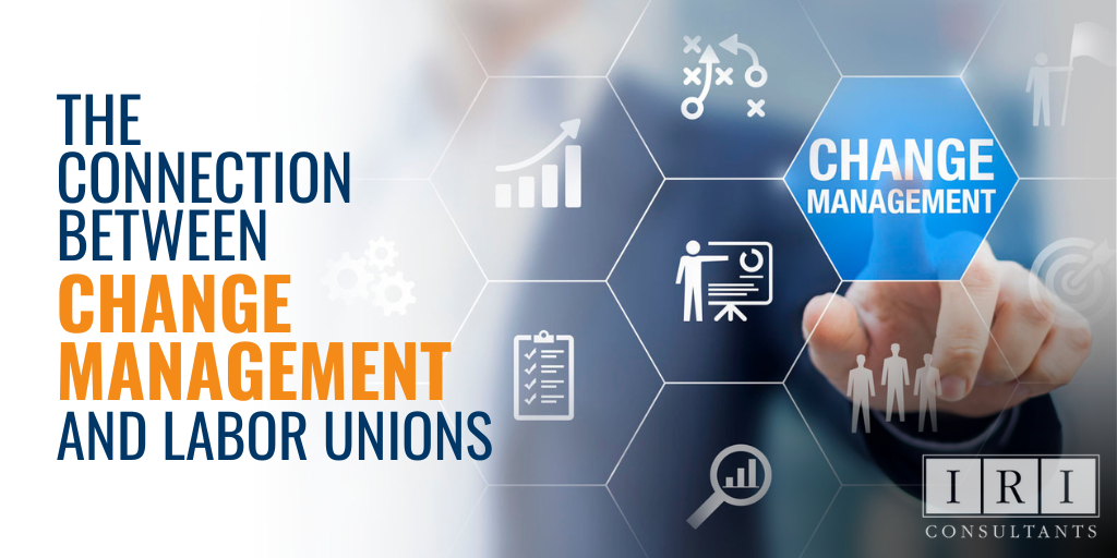 change management and labor unions