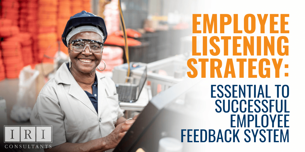 employee listening strategy employee feedback