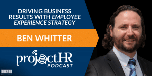 employee experience strategy with ben whitter
