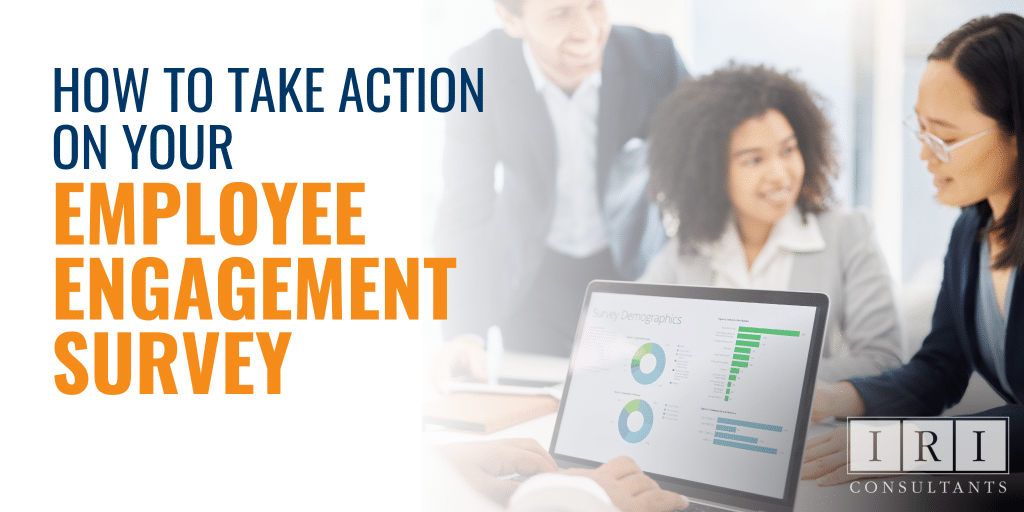 how to take action on your employee engagement survey